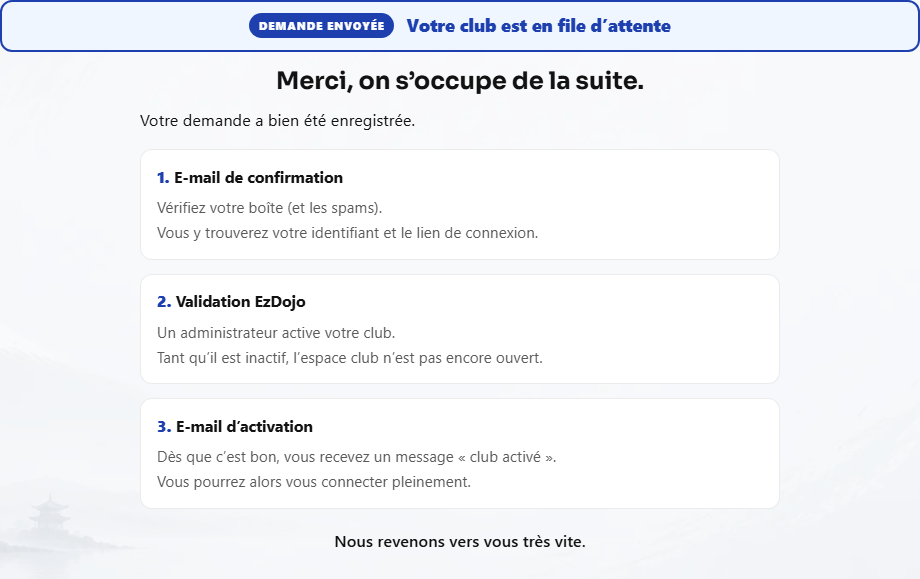 Confirmation : demande envoyée, club en file d'attente